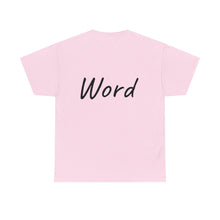 Load image into Gallery viewer, Word. Unisex Heavy Cotton Tee
