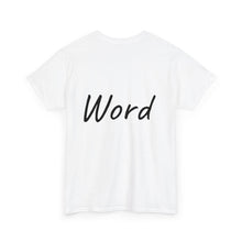 Load image into Gallery viewer, Word. Unisex Heavy Cotton Tee
