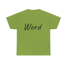 Load image into Gallery viewer, Word. Unisex Heavy Cotton Tee
