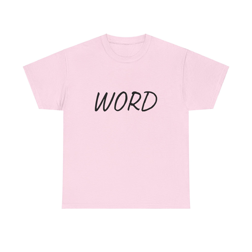 Word. Unisex Heavy Cotton Tee