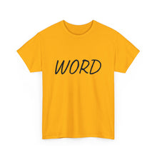 Load image into Gallery viewer, Word. Unisex Heavy Cotton Tee
