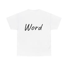 Load image into Gallery viewer, Word. Unisex Heavy Cotton Tee
