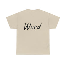 Load image into Gallery viewer, Word. Unisex Heavy Cotton Tee
