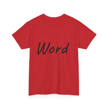 Load image into Gallery viewer, Word. Unisex Heavy Cotton Tee
