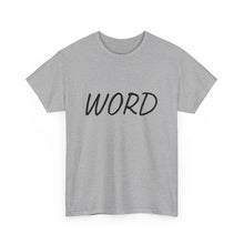 Load image into Gallery viewer, Word. Unisex Heavy Cotton Tee
