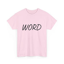 Load image into Gallery viewer, Word. Unisex Heavy Cotton Tee
