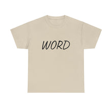 Load image into Gallery viewer, Word. Unisex Heavy Cotton Tee
