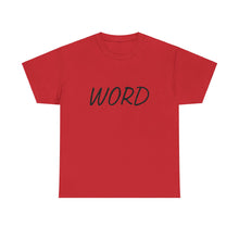 Load image into Gallery viewer, Word. Unisex Heavy Cotton Tee
