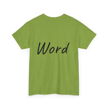 Load image into Gallery viewer, Word. Unisex Heavy Cotton Tee
