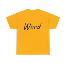 Load image into Gallery viewer, Word. Unisex Heavy Cotton Tee
