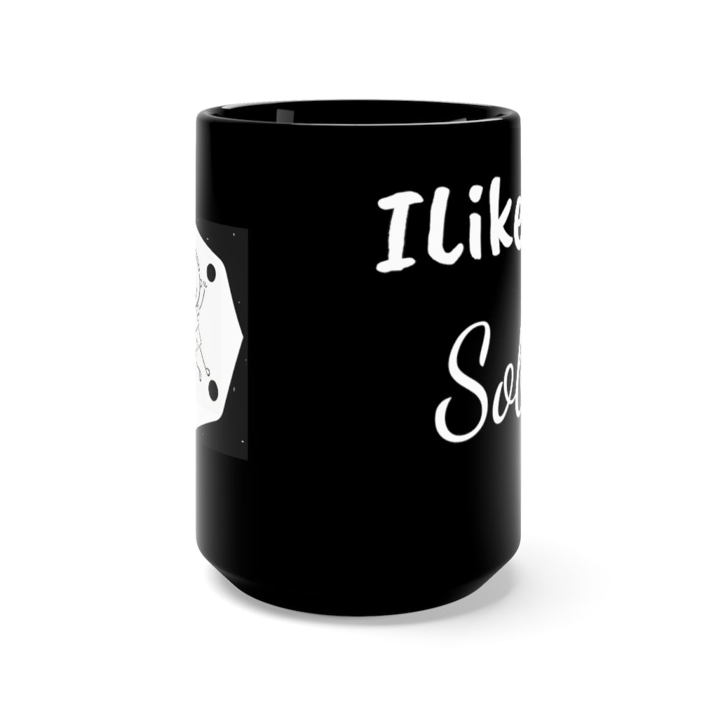 I Like Me. SOBER. Black Mug 15oz