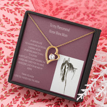 Load image into Gallery viewer, My Phenomenal Horse Show Mom Forever Love Necklace
