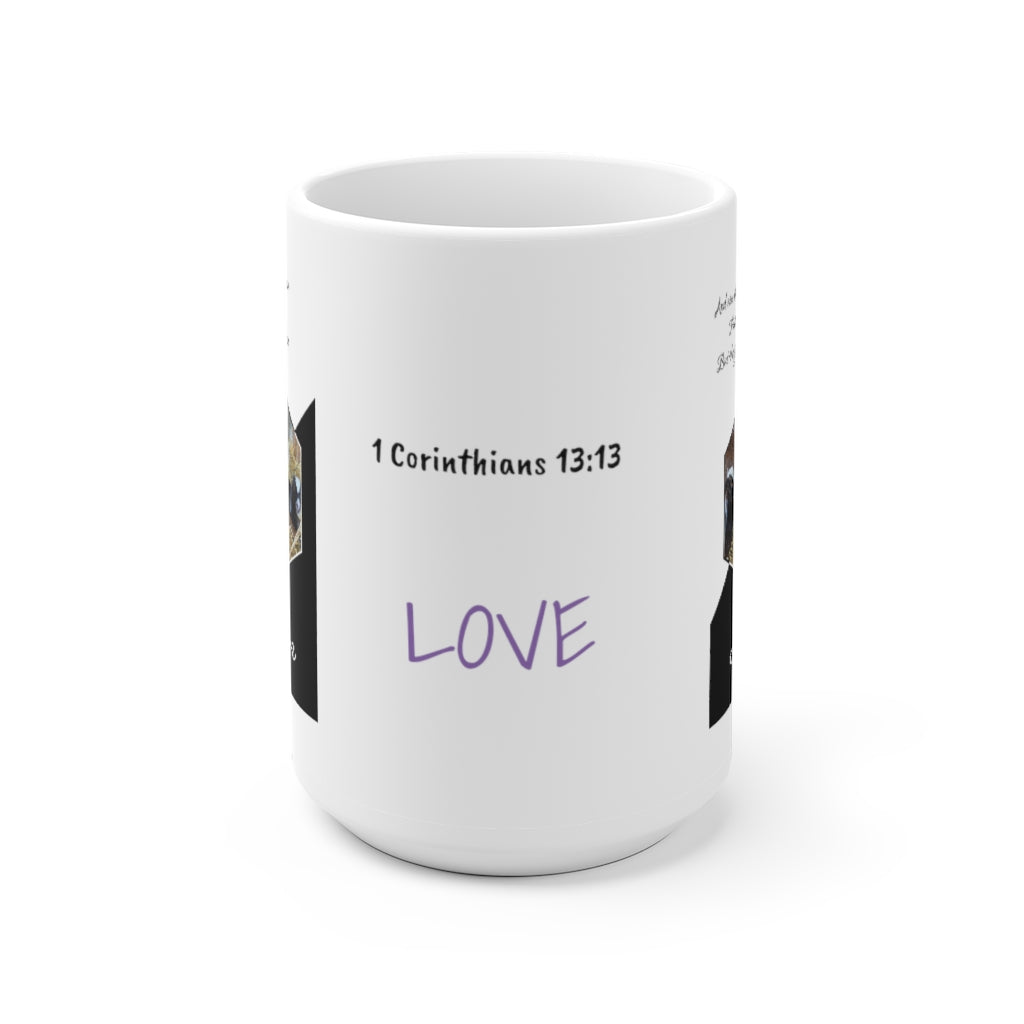 Mother's Love/ 1 Corinthians 13:13/ Goats/Gift/ Coffee White Ceramic Mug 11 oz or  15oz